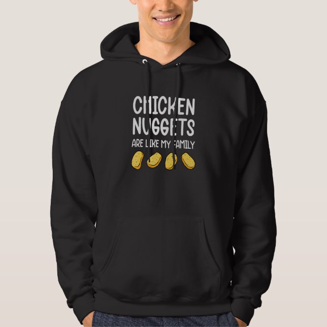 Veste À Capuche Les Nuggets De Poulet Sont Comme Mon Famille Homme (Devant)