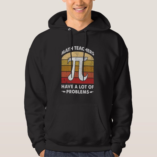 Veste À Capuche Les professeurs de maths ont beaucoup de problèmes (Devant)