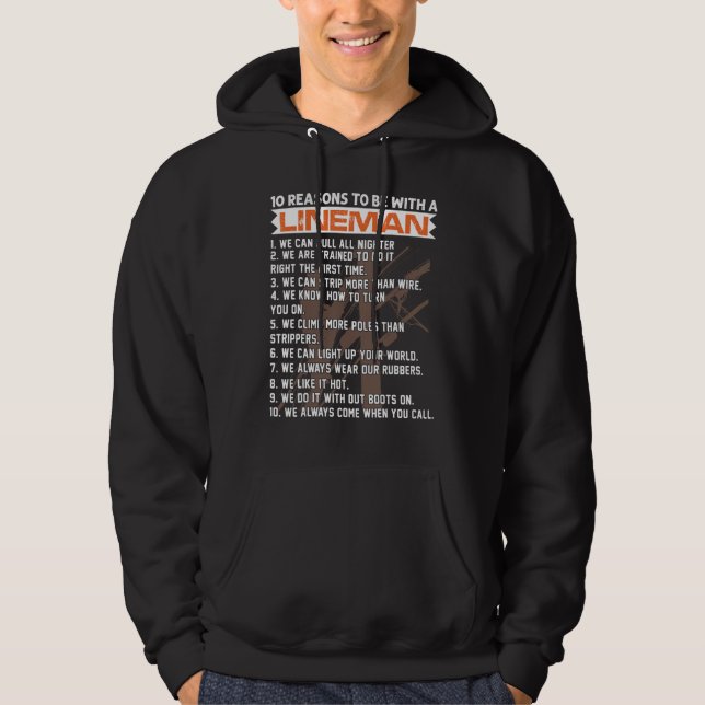 Veste À Capuche Lineworker 10 Raisons D'Être Avec Un Lineman Elect (Devant)