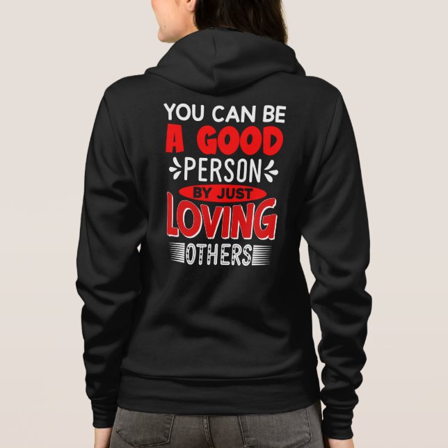 Veste À Capuche Love Others Be A Good Person Quote-85635 (Dos)