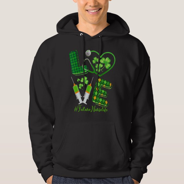 Veste À Capuche Love St Patrick S Future Nurse Life Irish Shamroc (Devant)