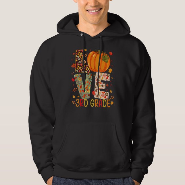 Veste À Capuche Love Third Grade Happy Fall Thanksgiving Women 3rd (Devant)