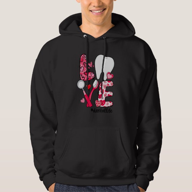Veste À Capuche LOVE Tooth Heart Dental Life Funny Valentine's Day (Devant)