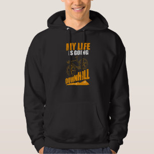 Veste À Capuche Ma Vie Va Descendre Mtb Cycling Mountain Bi