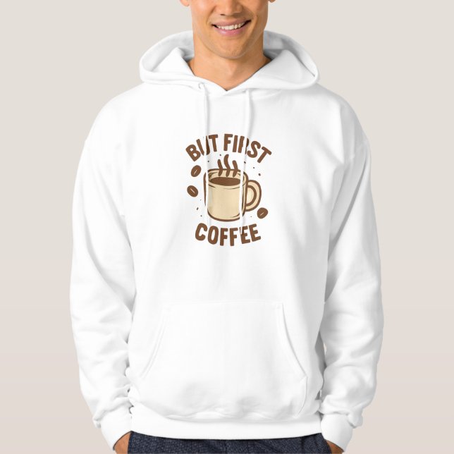 Veste À Capuche Mais d'abord café  (Devant)