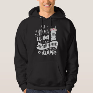 Veste À Capuche Mama Llama n'a pas le temps Votre drame Fête des M