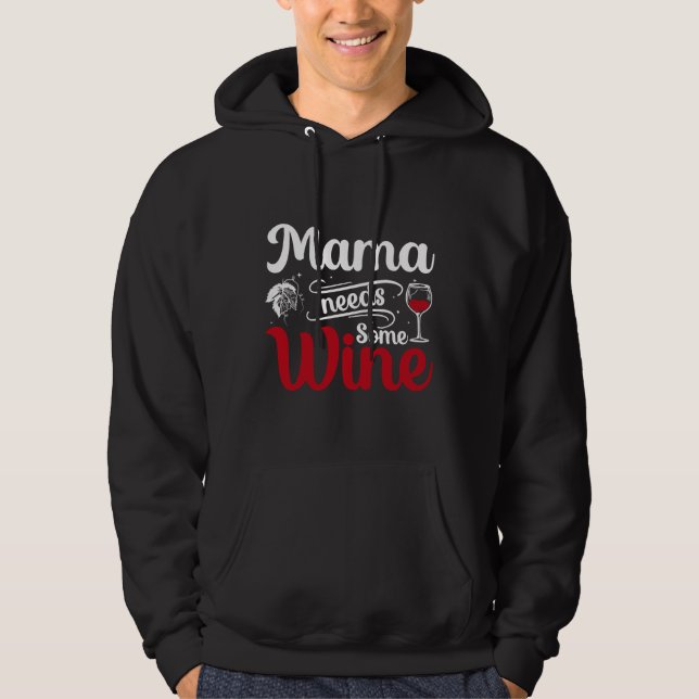 Veste À Capuche Maman A Besoin De Vin (Devant)