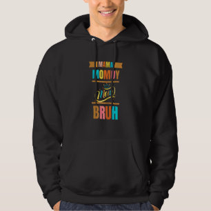 Veste À Capuche Maman Maman Maman Maman Bruh Garçon Maman