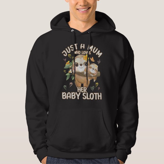 Veste À Capuche Maman Sloth Aime Juste Une Mère Qui Aime Sa Fente  (Devant)