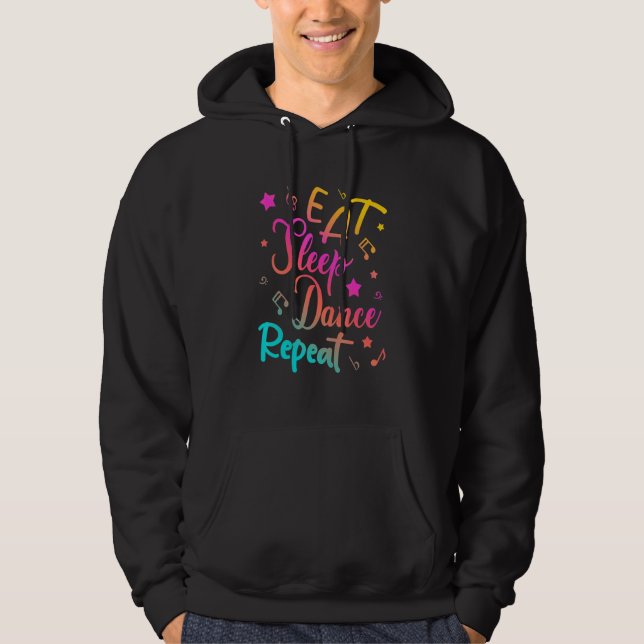 Veste À Capuche Mange Dormir Danse Répéter Danser Garçon Fille (Devant)
