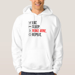 Veste À Capuche Manger. Dormir. Fais Du Vin. Recommencer