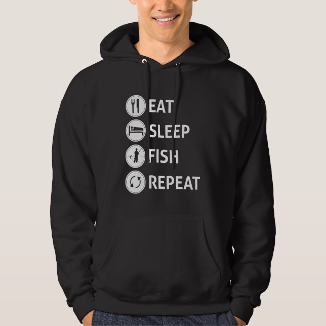 Veste À Capuche Manger Dormir Pêcher Répéter  Citation (Devant)