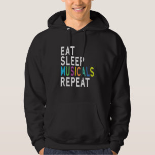 Veste À Capuche Mangez des comédies musicales du sommeil Répéter, 