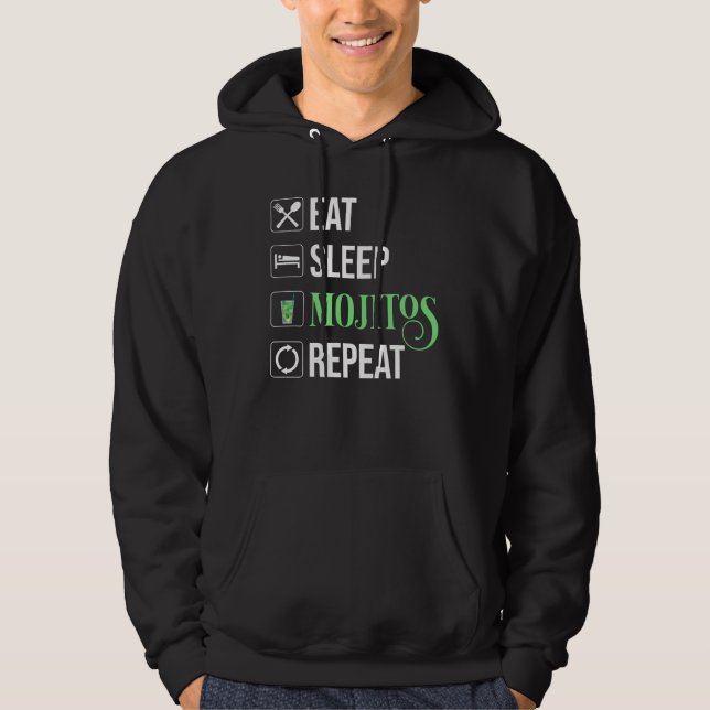 Veste À Capuche Mangez des mojitos du sommeil Répéter (Devant)
