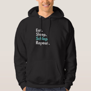 Veste À Capuche Mangez Sleep Schlep Répéter Funny Yiddish