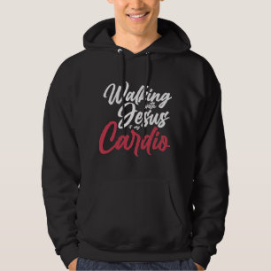 Veste À Capuche Marcher avec Jésus est ma prière cardio