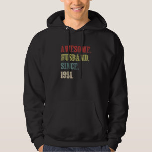 Veste À Capuche Mari stupéfiant depuis 1991 31 Mariage anniversair