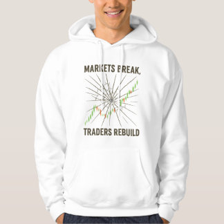 Veste À Capuche Markets Break Traders Rebuild Crypto Stocks hoodie
