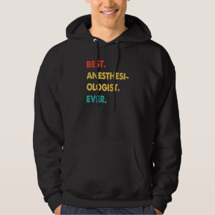 Veste À Capuche Meilleur anesthésiste jamais rétro