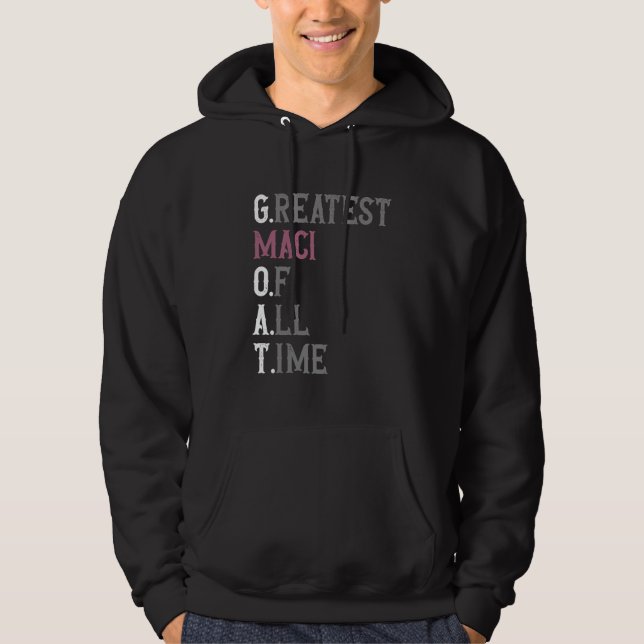 Veste À Capuche Meilleur Maci de tous les temps  GOAT  Maci (Devant)