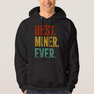 Veste À Capuche Meilleur Miner Ingénieur Miner