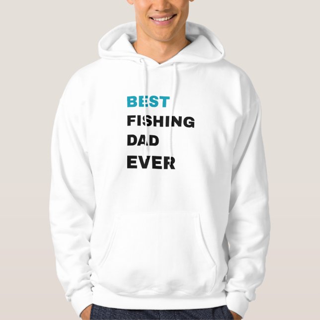 Veste À Capuche Meilleur Papa de Pêche de Tous les Temps (Devant)