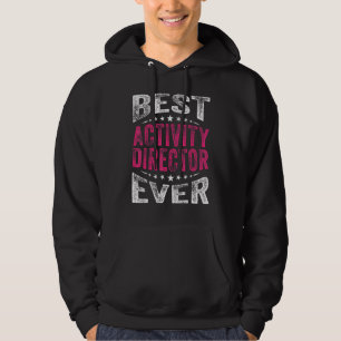 Veste À Capuche Meilleure activité Directeur Toujours Professionne