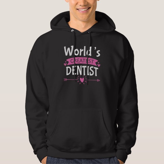 Veste À Capuche Meilleure Équipe De Dentiste Du Monde Soins Dentai (Devant)