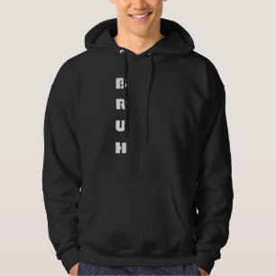 Veste À Capuche Mème Bruh Dire Frère Salutation Hommes Adolescent