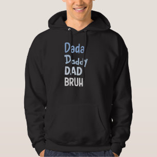 Veste À Capuche Mens Dada Papa Papa Papa Bruh Fête des pères paren