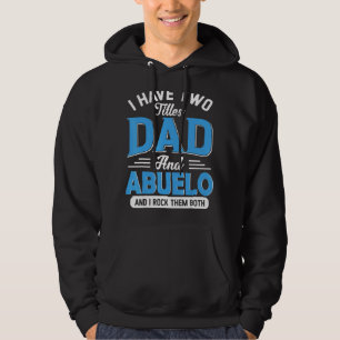 Veste À Capuche Mens J'Ai Deux Titres Papa Et Abuelo Grandpa Fat