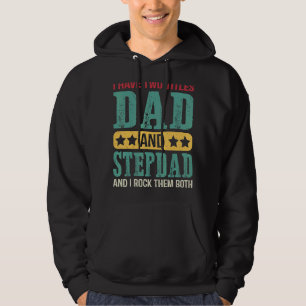 Veste À Capuche Mens J'Ai Deux Titres Papa Et Stepdad Fier Papa R
