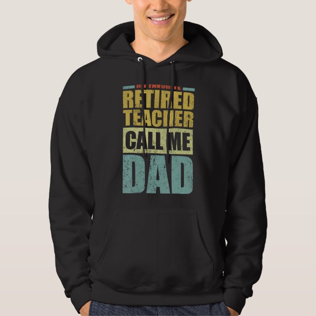 Veste À Capuche Mens Mon Professeur Préféré Retraité M'Appelle Pap (Devant)