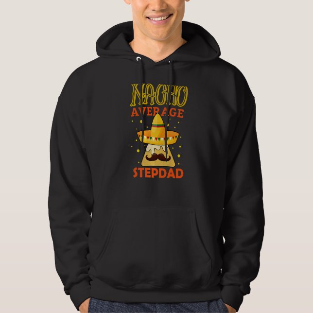 Veste À Capuche Mens Nacho Moyenne Stepdad Fête des pères Daddy St (Devant)