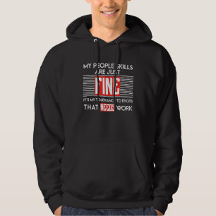 Veste À Capuche Mes compétences humaines vont bien C'est ma toléra