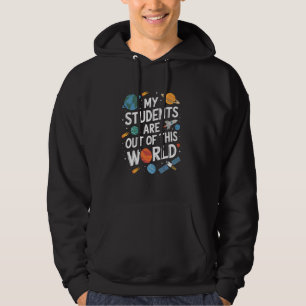 Veste À Capuche Mes élèves sont hors de ce monde Professeur de sci