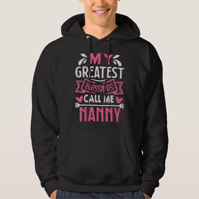 Veste À Capuche Mes plus grandes bénédictions m'appellent mamie (Devant)