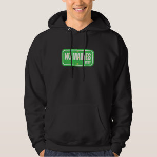 Veste À Capuche Mexicain drôle de dire No mames way 2024 panneau r