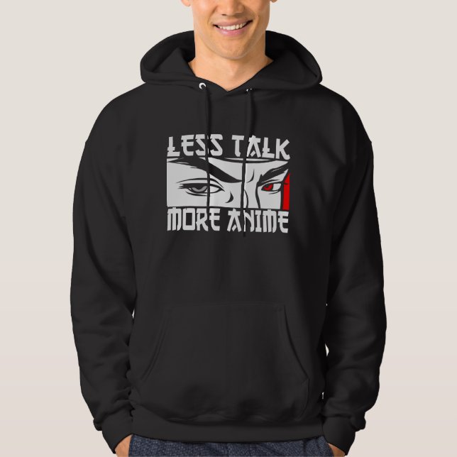 Veste À Capuche Moins Parler Plus Anime - Drôle Anime  (Devant)