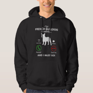 Veste À Capuche Mon Bulldog Français Appelle Drôle Le Bulldog Fran