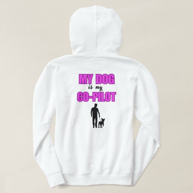 Veste À Capuche "Mon chien est mon copilote - Conception pour amat (Design dos)