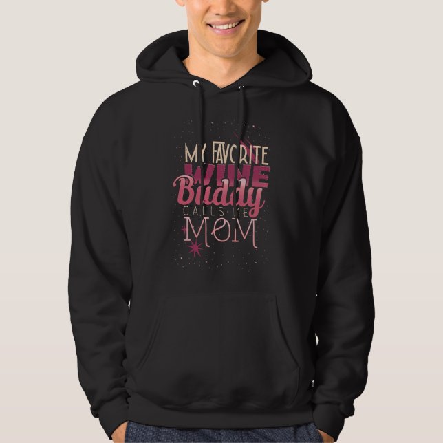 Veste À Capuche Mon Copain de Vin Préféré M'appelle Maman (Devant)