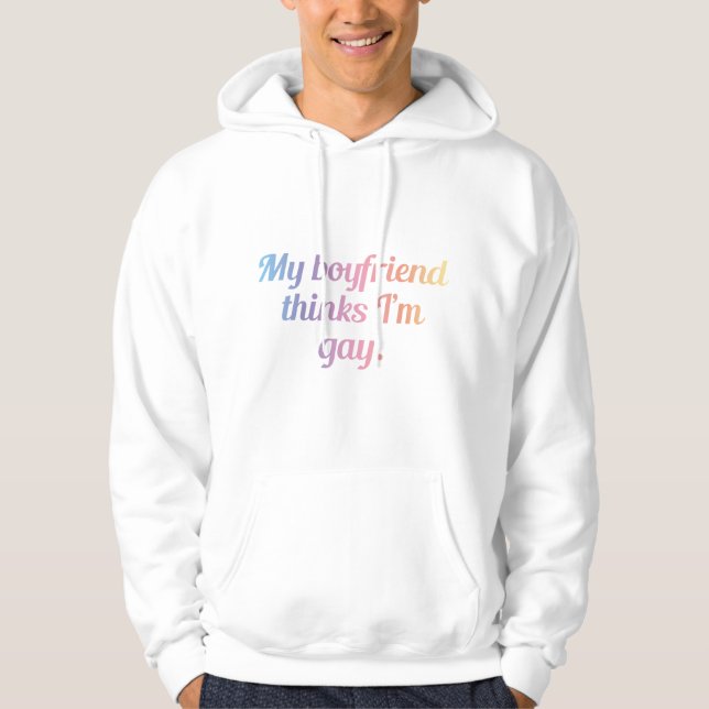 Veste À Capuche Mon copain pense que je suis gay (Devant)