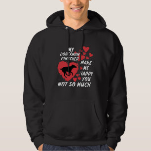 Veste À Capuche Mon Doberman Pinscher Me Rend Heureux Tu N'Es Pas