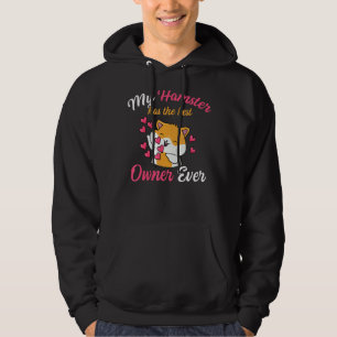 Veste À Capuche Mon Hamster A Le Meilleur Devis Du Propriétaire Po