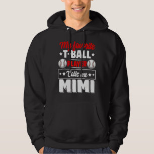 Veste À Capuche Mon Joueur préféré de T-Ball m'appelle Mimi Mère D