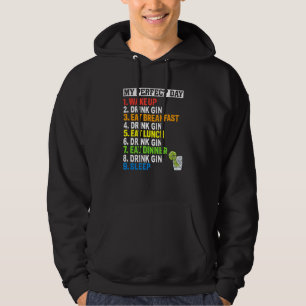 Veste À Capuche Mon Jour Parfait Boire Gin Funny Gin Homme Femmes