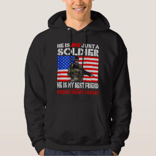 Veste À Capuche Mon Meilleur Ami Est Un Soldat Fière Ami De L'Armé