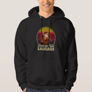 Veste À Capuche Montrez-Moi Votre Saucisson Dachshund Wiener