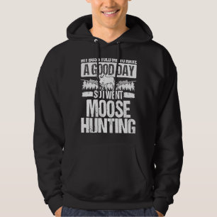 Veste À Capuche Moose Hunter Boss m'a dit d'avoir une bonne journé